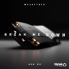 Break Me Down (feat. Avaré) - Single, 2017