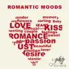 Romantic Moods album lyrics, reviews, download