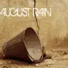 August Rain album lyrics, reviews, download