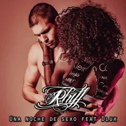 Una noche de sexo (feat. Dlux) - Single - Rhiff Una noche de sexo (feat. Dlux) - Single - Rhiff