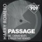 Passage (Carnao Beats Remix) - Harry Romero lyrics