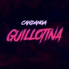 Candanga - Guillotina
