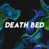 Death Bed (Acoustic Instrumental) [Instrumental] - Single album lyrics, reviews, download