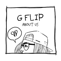 G Flip - About Us artwork