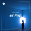 Be Mine - Single