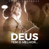 Deus Tem o Melhor - Single