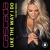 Like the Way I Do (Vau Boy Remix) - Single
