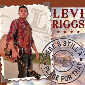 Levi Riggs - There's Still a Place For That - Line Dance Musik