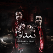 Bladi - Mourad Kill & Jasser