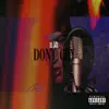 Don't Cry - Single album lyrics, reviews, download