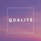 Qualité - VISIONS lyrics