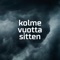 Kolme vuotta sitten artwork