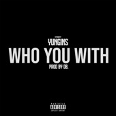 Who You With artwork