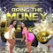 Bring the Money artwork