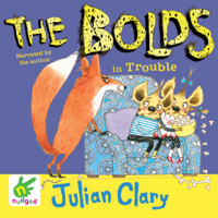 Julian Clary - The Bolds in Trouble artwork