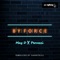 By Force (feat. Peruzzi) - May D lyrics