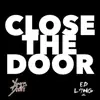 Close the Door (feat. Lxrd Rossi & Young Dirty Bishop) - Single album lyrics, reviews, download