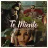 Te Miento - Single album lyrics, reviews, download