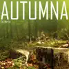 Stream & download Autumna