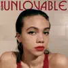 Unlovable - Single album lyrics, reviews, download
