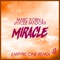 Miracle (Empyre One Radio Edit) - Marc Korn & Jaycee Madoxx lyrics