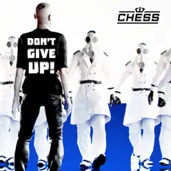 Don't Give Up - Single - Chess Don't Give Up - Single - Chess
