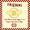 Friends (feat. Kele Le Roc) - EP