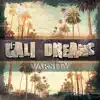 Stream & download Cali Dreams (Demo) - Single