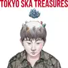Tokyo Ska Treasures - Best of Tokyo Ska Paradise Orchestra album lyrics, reviews, download