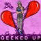 Geeked Up - MattiMula lyrics