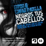Negros Tus Cabellos (Fra'n'Kie Remix)