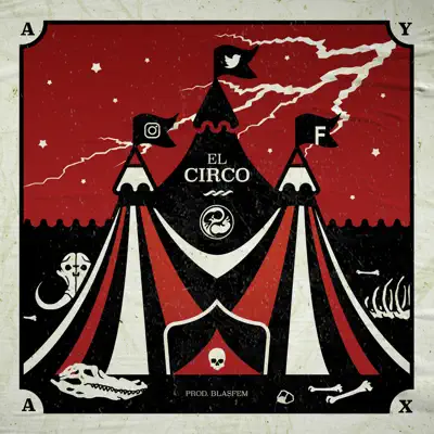 El circo (feat. Blasfem) - Single - Ayax Y Prok