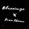 Blessings (feat. Jaxx Nxne) - L-AE lyrics