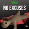 No Excuses - G Rilla lyrics