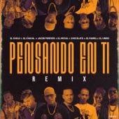 Pensando en Ti (feat. Chacal, Jacob Forever, El Micha, Chocolate, El Kamel & El Uniko) [Remix] artwork