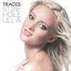 Traces - Single album lyrics, reviews, download