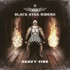 Heavy Fire by Black Star Riders album reviews, ratings, credits