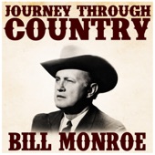 Bill Monroe - It's Mighty Dark to Travel