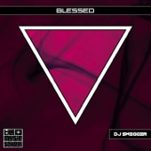 DJ Swegger - Blessed