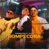 Rompecora (Acustico) [Pop] [feat. Alico] - Single album lyrics, reviews, download