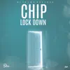 Lock Down (feat. Chip) - Single album lyrics, reviews, download