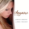 Anymore (feat. Phil Trickey) - Single