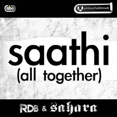 Saathi (All Together) - Single by RDB & Sahara album reviews, ratings, credits