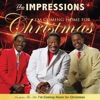 The Impressions - Christmas Just Ain't Christmas