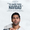 Tu amor para Navidad (feat. Anais Vivas, Oscarcito, Yasmil Marrufo, Astrid Marrufo, Neguito Borjas & Ronald Borjas) - Single