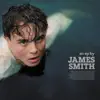 An EP by James Smith album lyrics, reviews, download