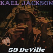 Kael Jackson - 59 DeVille