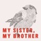 Honest (feat. Sean McConnell & Garrison Starr) - My Sister, My Brother lyrics