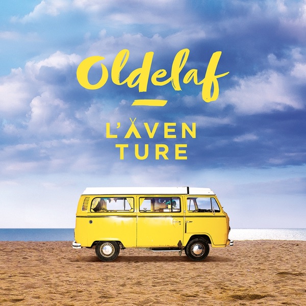 L'aventure - Oldelaf