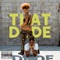 That Dude - Wes Tarte lyrics